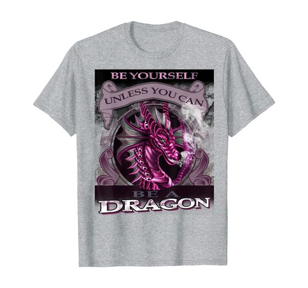 

be yourself unless you can be a dragon lover t-shirt, White;black