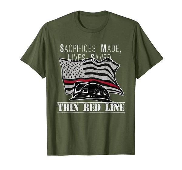 

sacrifices made lives saved thin red line firefighter tee, White;black