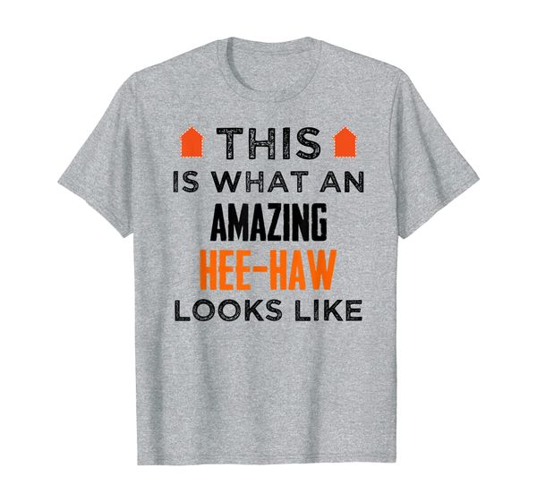 

this is what an amazing hee-haw looks like shirt great gift, White;black