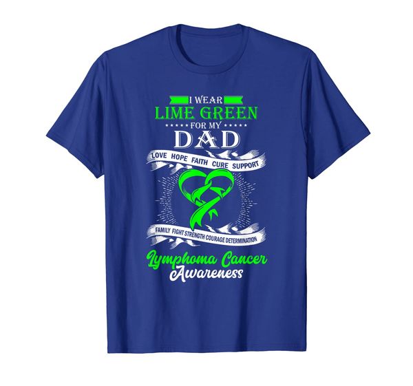 

i wear lime green for my dad lymphoma awareness tee, White;black