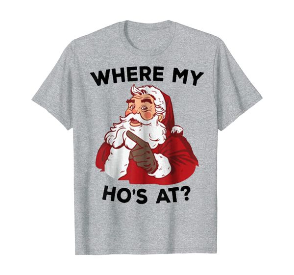 

funny santa where my ho's at t-shirt, White;black