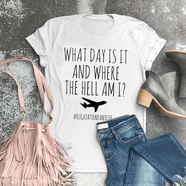 

what day is it and where the hell am i flight attendant life t-shirt funny airplane mode graphic tees women tshirt, White