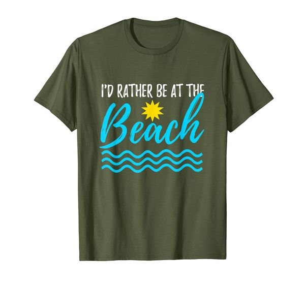 

i'd rather be at the beach t-shirt funny shirt of summer, White;black