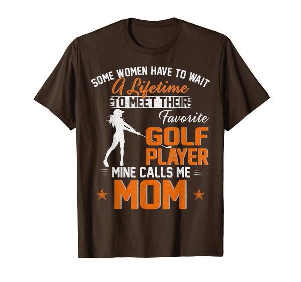 

my favorite golf player calls me mom gift for mother funny t-shirt, White;black