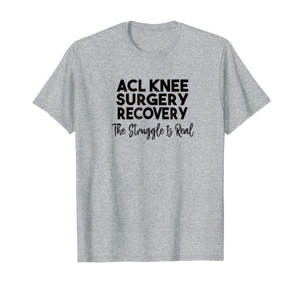 

funny acl tear knee surgery motivational shirt, White;black