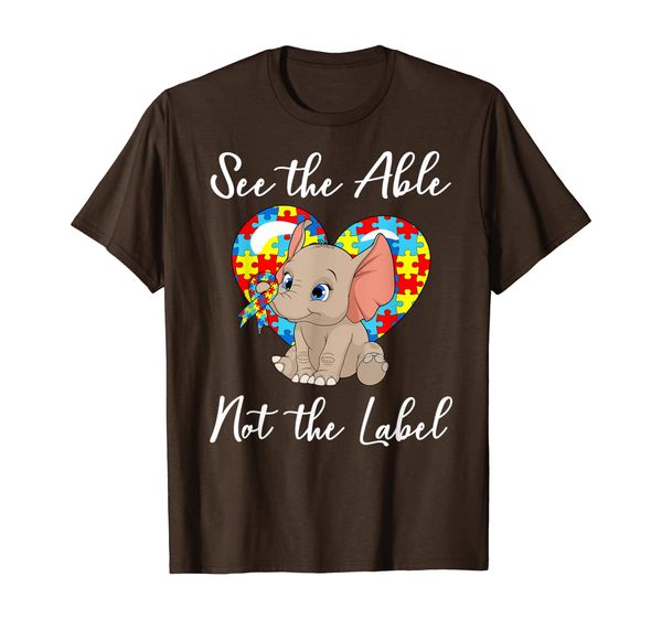 

See The Able Not The Label Elephant Autism Awareness T-Shirt, Mainly pictures