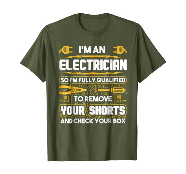 

Funny Electrician Gifts - I'm An Electrician T-Shirt, Mainly pictures