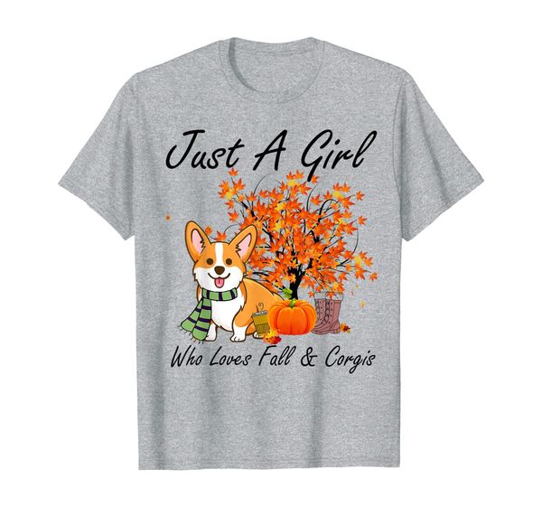 

just a girl who loves fall and corgis funny autumn fall t-shirt, White;black