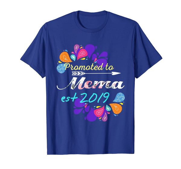 

Promoted to Mema Est 2019 Shirt Mothers Day, Mainly pictures