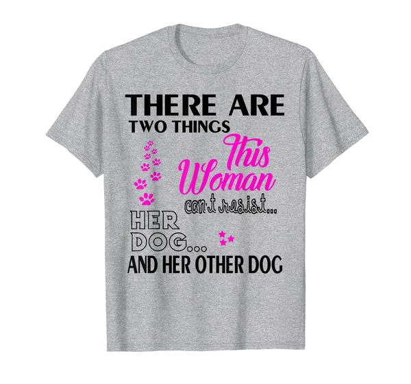 

funny dog lover tee this woman can't resist her dog t-shirt, White;black