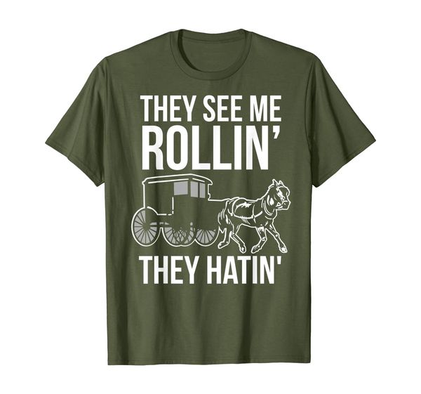 

they see me rollin they hatin funny amish t-shirt, White;black