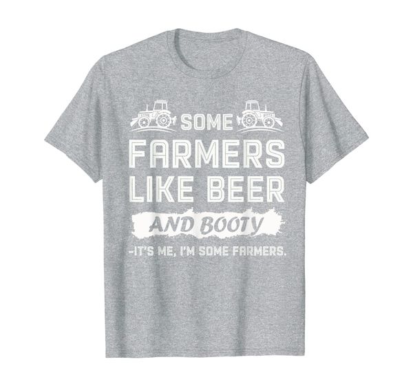 

i'm farmers like beer and booty funny farmer tractor gift t-shirt, White;black