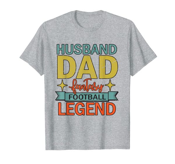 

Mens Husband Dad Fantasy Football Legend Gift For That Fanatic T-Shirt, White;black