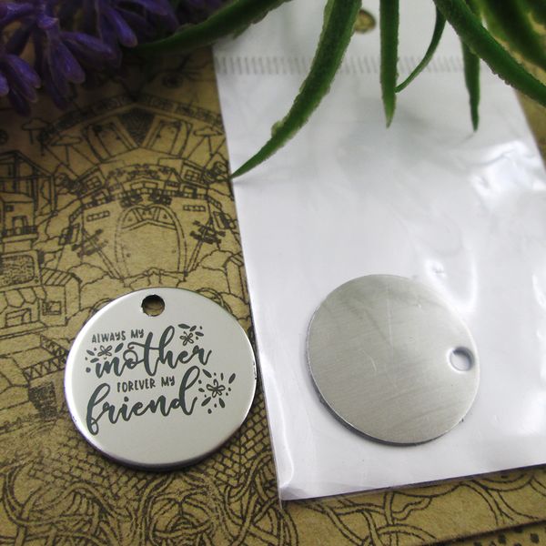 

40pcs--stainless steel charms"always my mother forever my friend" more style choosing diy pendants fo necklace, Bronze;silver