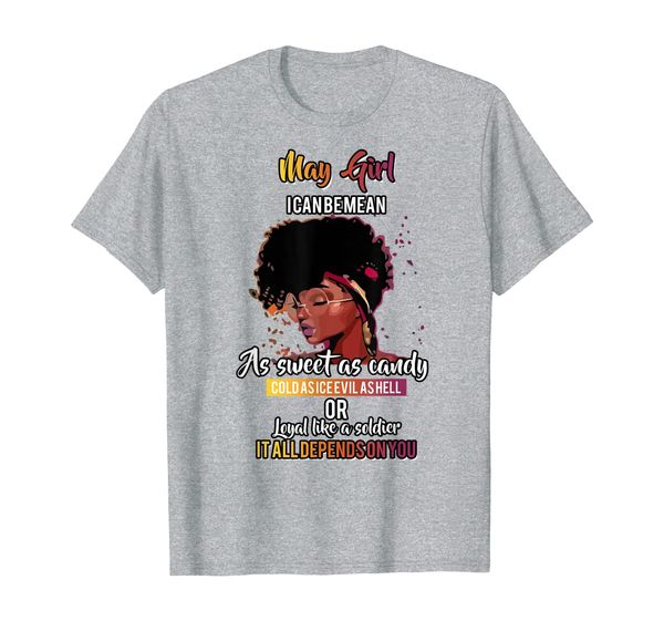 

may girl i can be mean as sweet as candy depend on you t-shirt, White;black