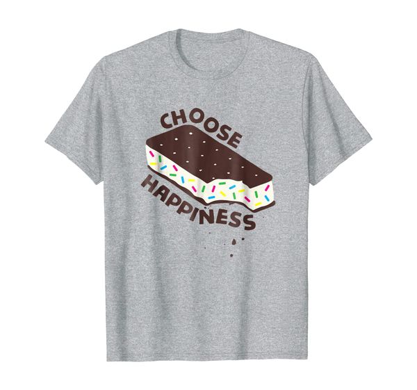 

Choose Happiness Inspirational Ice Cream Sandwich Shirt, Mainly pictures