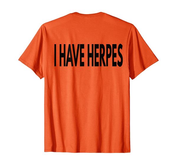 

i have herpes - funny gag gift tee shirt - (back side), White;black