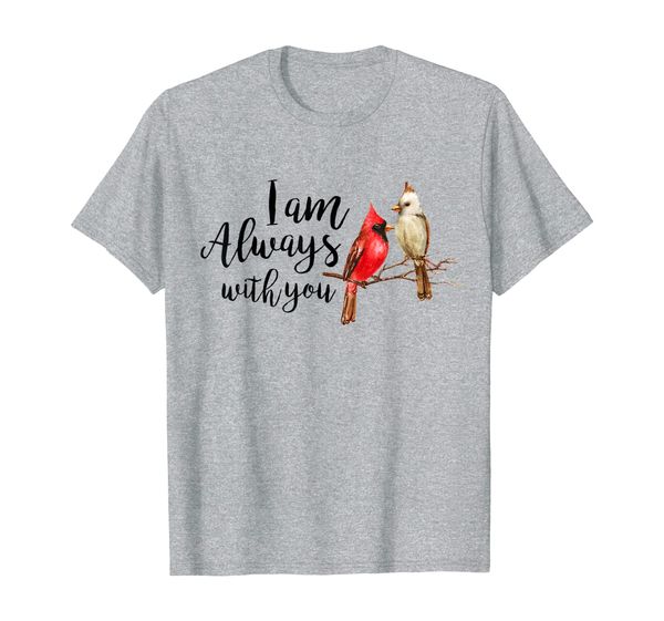 

i am always with you cardinal bird t-shirt, White;black