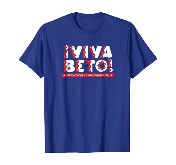 

VIVA BETO O'Rourke Democrat for U.. Senate 2018 T-Shirt, Mainly pictures