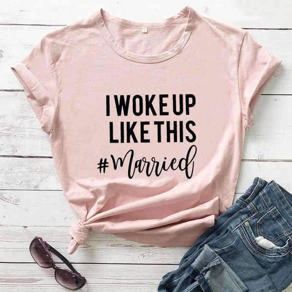 

women's t-shirt i woke up like this #married funny cotton tee just married wedding shower gift bridal honeymoon shirts p362, White