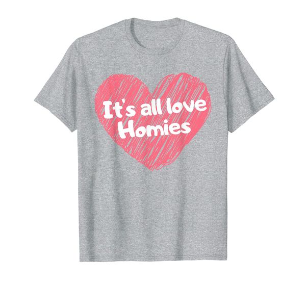 

love for the homies t-shirt, White;black