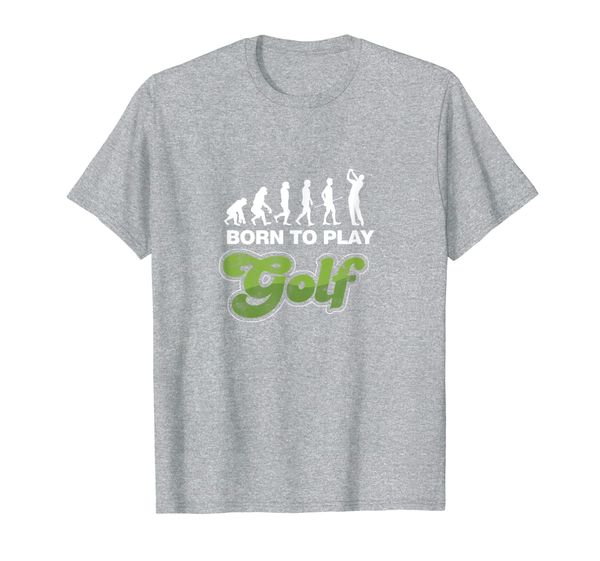 

born to play golf evolution golfer club golfing putter gift t-shirt, White;black
