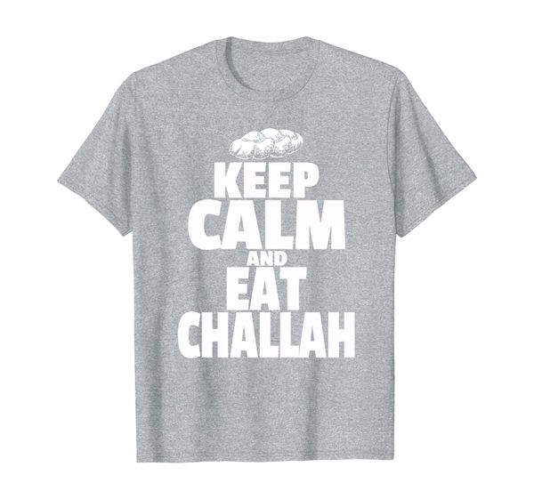 

jewish keep calm and eat challah funny humor t shirt, White;black