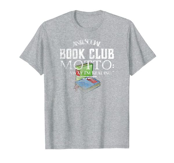 

anti social book lovers motto: go away i'm reading, White;black