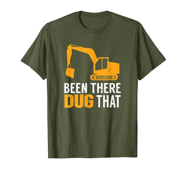 

been there dug that | funny construction crew equipment t-shirt, White;black