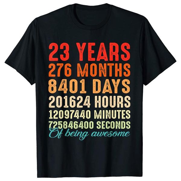 

men's t-shirts 2021 men cotton t-shirt summer sale 23 years old being awesome 23rd birthday printed gift street casual o-neck oversized, White;black