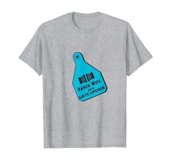 

Ranch Wife aka Gate Opener Funny Farming T-Shirt, Mainly pictures