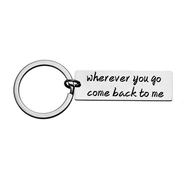 

keychains wherever you go come back to me stainless steel bar keychain key ring family lovers husband boyfriend children car keyring gift, Silver