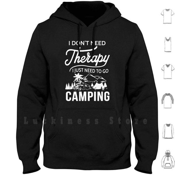 

men's hoodies & sweatshirts i don't need therapy just to go camping dont, Black