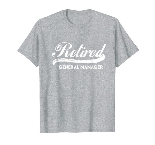 

retired general manager funny retirement party gift t shirt, White;black