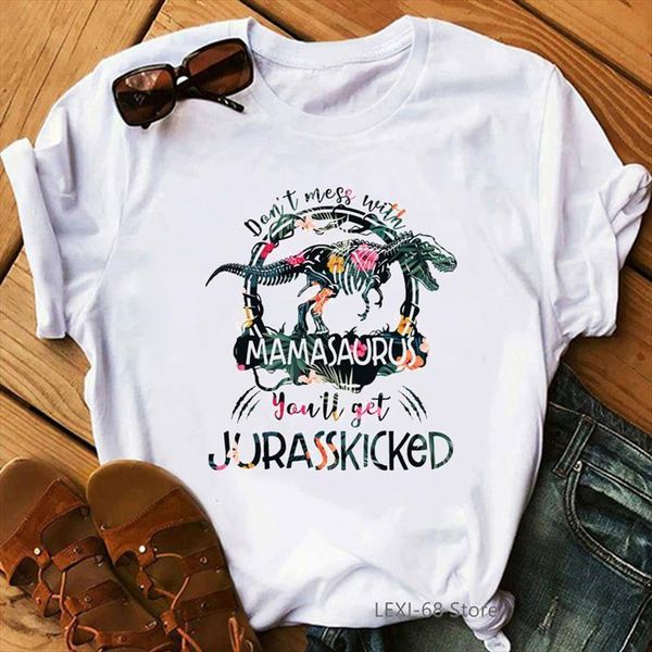 

dont mess with mamasaurus women t shirt youll get murasskicked funny white casual jurassic part femme female
