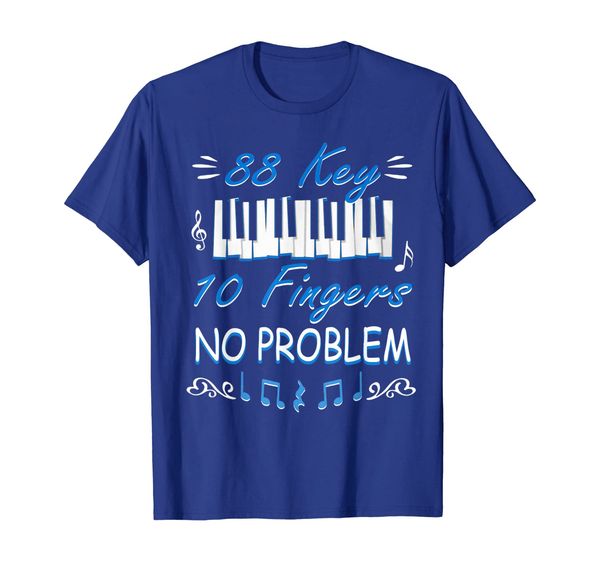 

88 Keys 10 Fingers No Problem Shirt Piano Player Gift Shirt, Mainly pictures