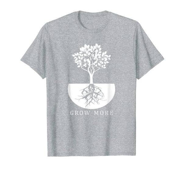 

Grow More - Gardening Shirt for Gardeners, Mainly pictures