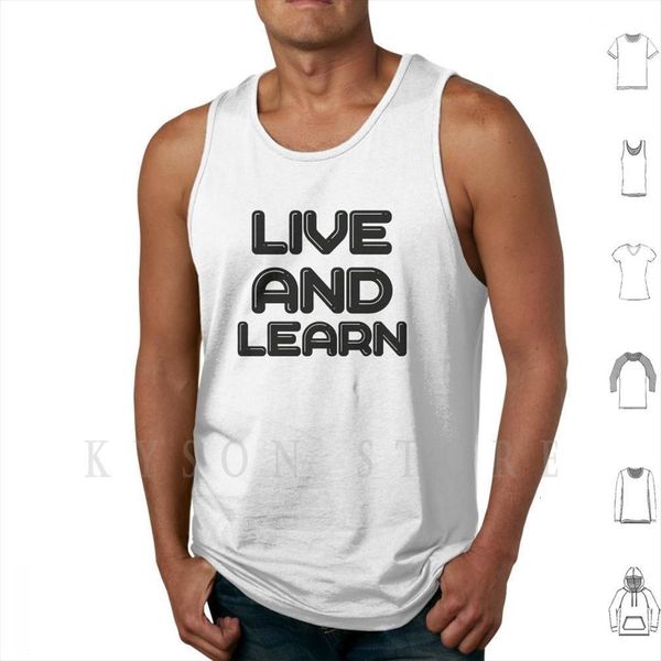 

live and learn tank vest 100% cotton secret santa christmas birthday boy girl present husband wife friend, White;black