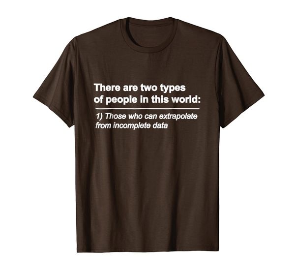 

there are two types of people in this world t-shirt, White;black