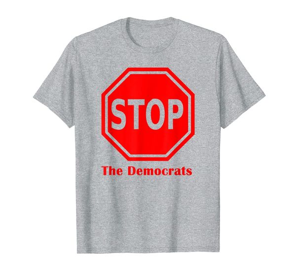

STOP The Democrats T-Shirt for Republicans Libertarians, Mainly pictures