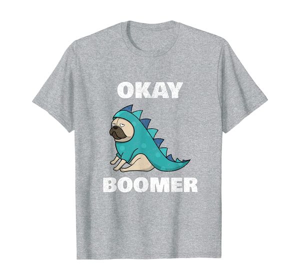 

ok boomer shirt | funny ok boomer dinosaur pug | okay boomer t-shirt, White;black