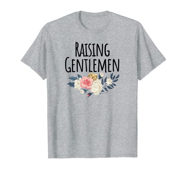 

raising gentlemen, motherhood funny mom mother's day gift t-shirt, White;black