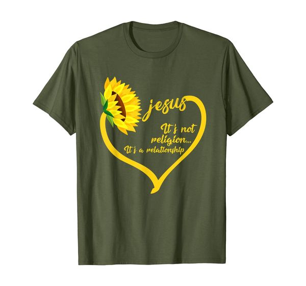 

Not A Religion It' A Relationship - Jesus Sunflower T-Shirt, Mainly pictures