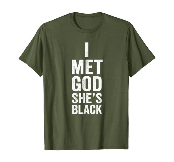 

i met got she's black t-shirt - god is black gift, White;black