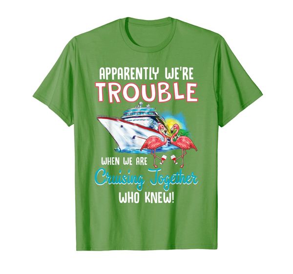 

apparently we're trouble when we are cruising together tee, White;black