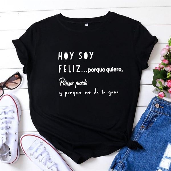 

hoy soy feliz funny t shirts women short sleeve o-neck cotton harajuku tee shirt femme casual tshirt loose camiseta mujer 210720, White