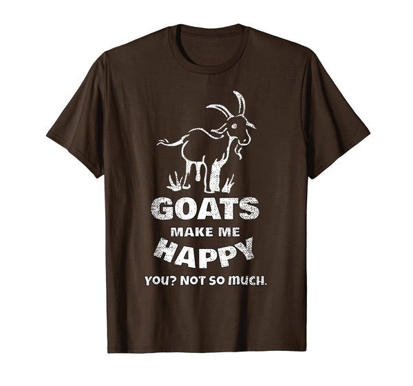 

goats make me happy you not so much goat lover gift t-shirt, White;black