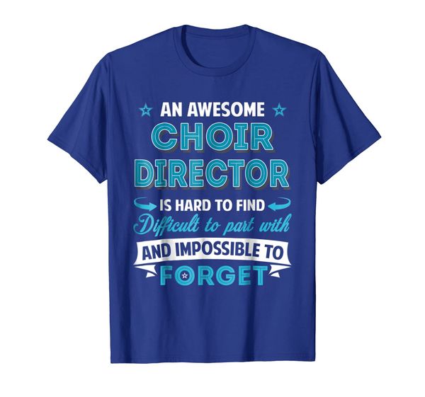 

for awesome choir director t-shirt, White;black
