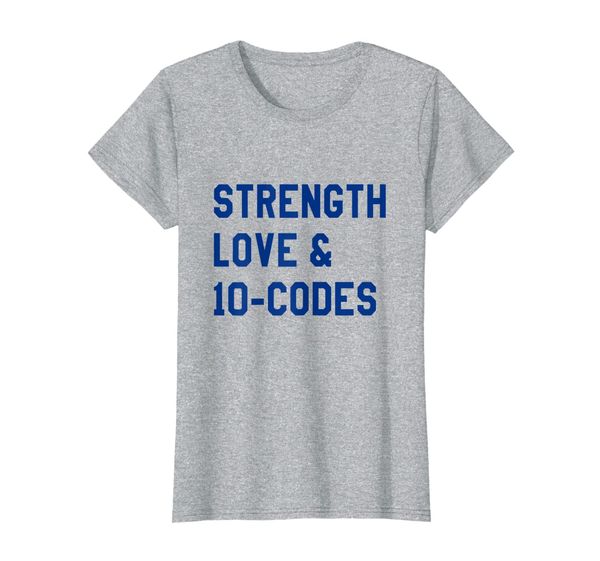 

womens strength love 10 codes police wife girlfriend t-shirt, White;black