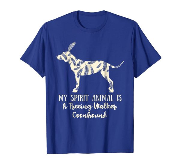 

my spirit animal is a treeing walker coonhound shirt, White;black